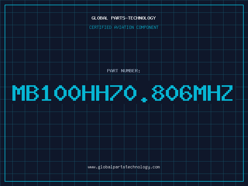 Aviation Part MB100HH70.806MHZ