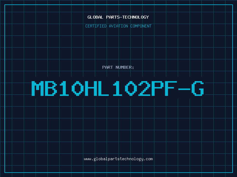 Aviation Part MB10HL102PF-G