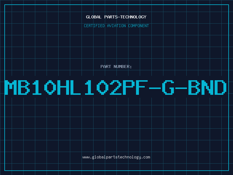 Aviation Part MB10HL102PF-G-BND