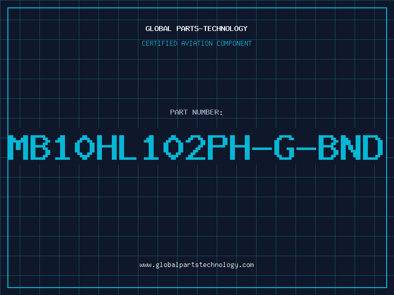 Aviation Part MB10HL102PH-G-BND