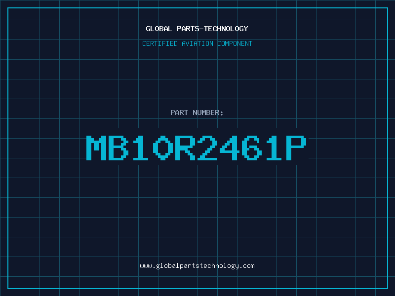 Aviation Part MB10R2461P