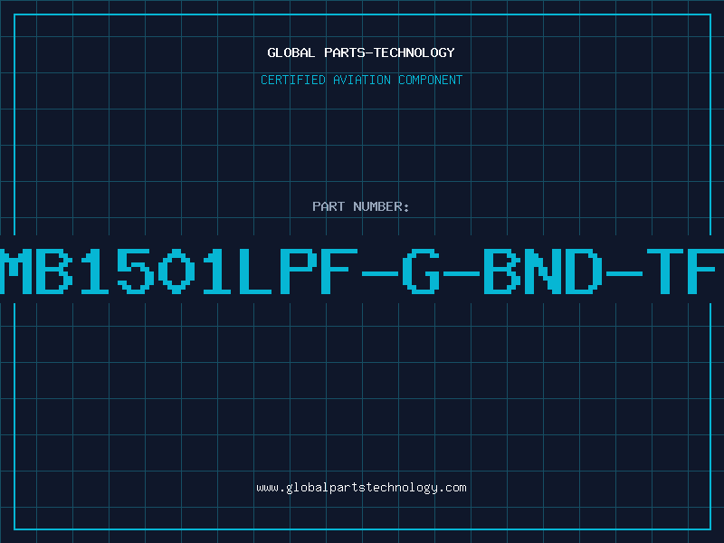 Aviation Part MB1501LPF-G-BND-TF