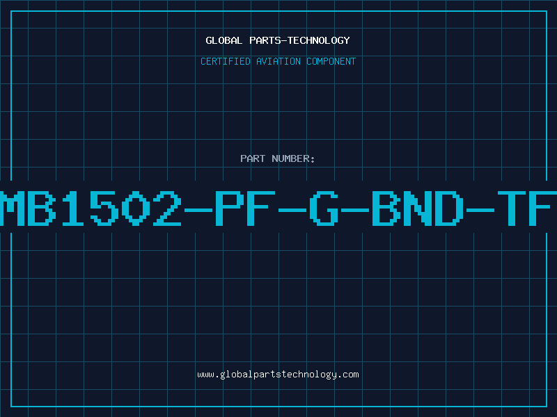Aviation Part MB1502-PF-G-BND-TF