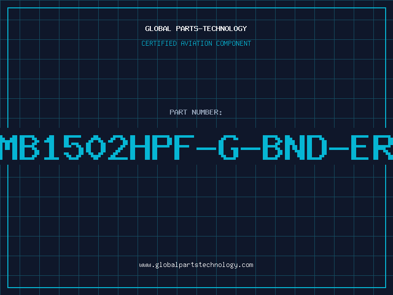 Aviation Part MB1502HPF-G-BND-ER