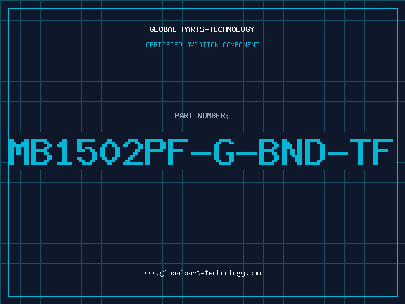 Aviation Part MB1502PF-G-BND-TF