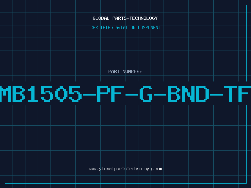 Aviation Part MB1505-PF-G-BND-TF