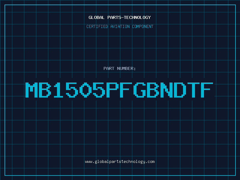 Aviation Part MB1505PFGBNDTF