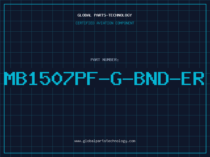 Aviation Part MB1507PF-G-BND-ER