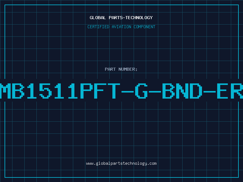 Aviation Part MB1511PFT-G-BND-ER