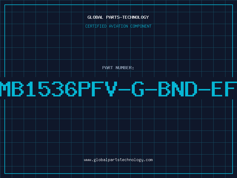 Aviation Part MB1536PFV-G-BND-EF