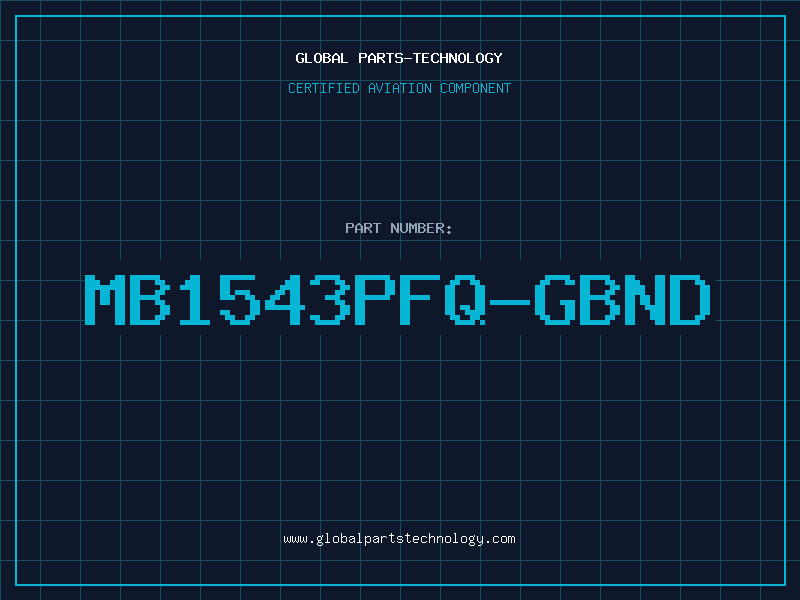 Aviation Part MB1543PFQ-GBND