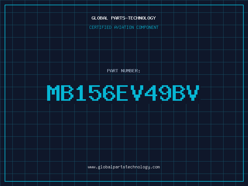 Aviation Part MB156EV49BV