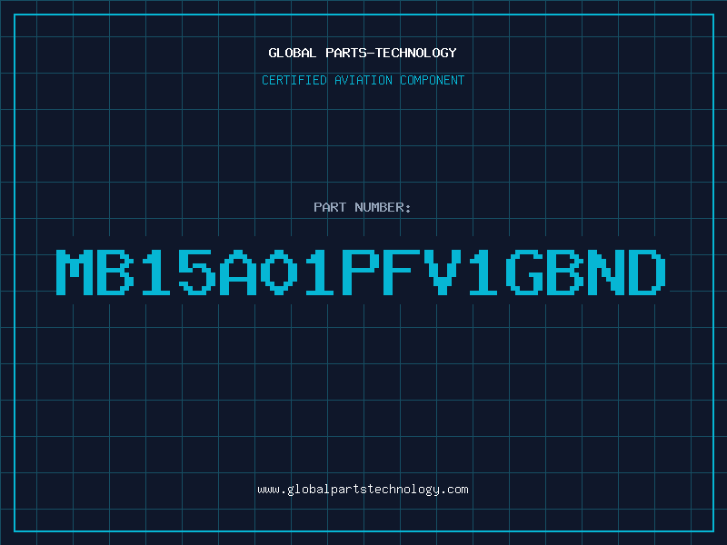 Aviation Part MB15A01PFV1GBND