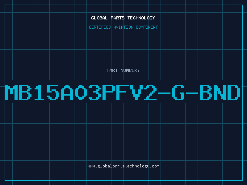 Aviation Part MB15A03PFV2-G-BND