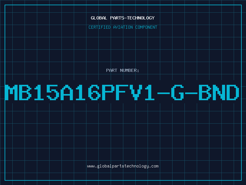Aviation Part MB15A16PFV1-G-BND