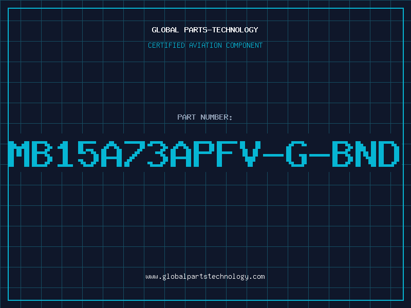 Aviation Part MB15A73APFV-G-BND