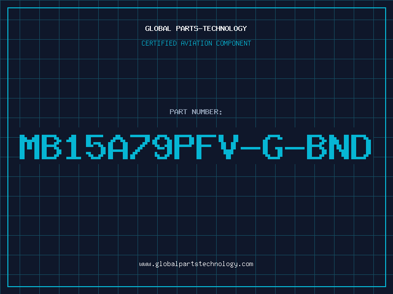 Aviation Part MB15A79PFV-G-BND