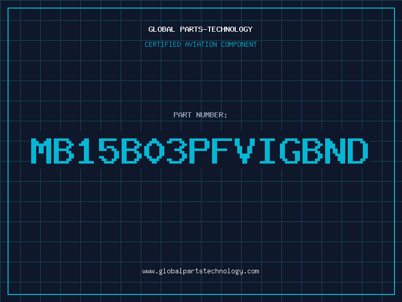 Aviation Part MB15B03PFVIGBND