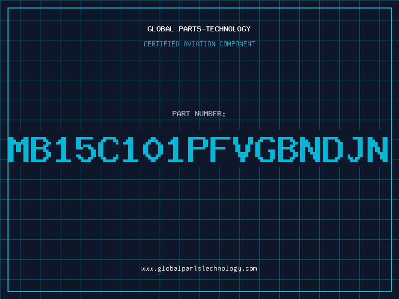 Aviation Part MB15C101PFVGBNDJN