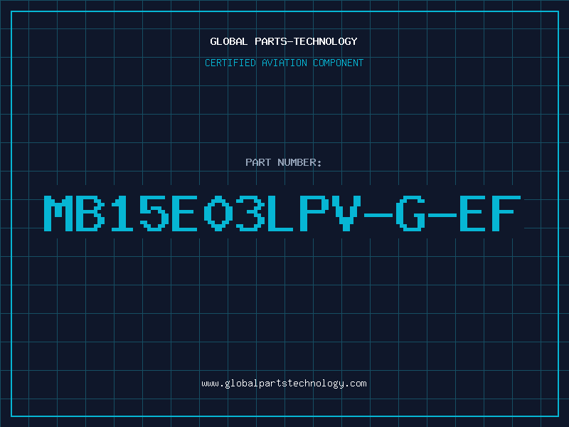 Aviation Part MB15E03LPV-G-EF