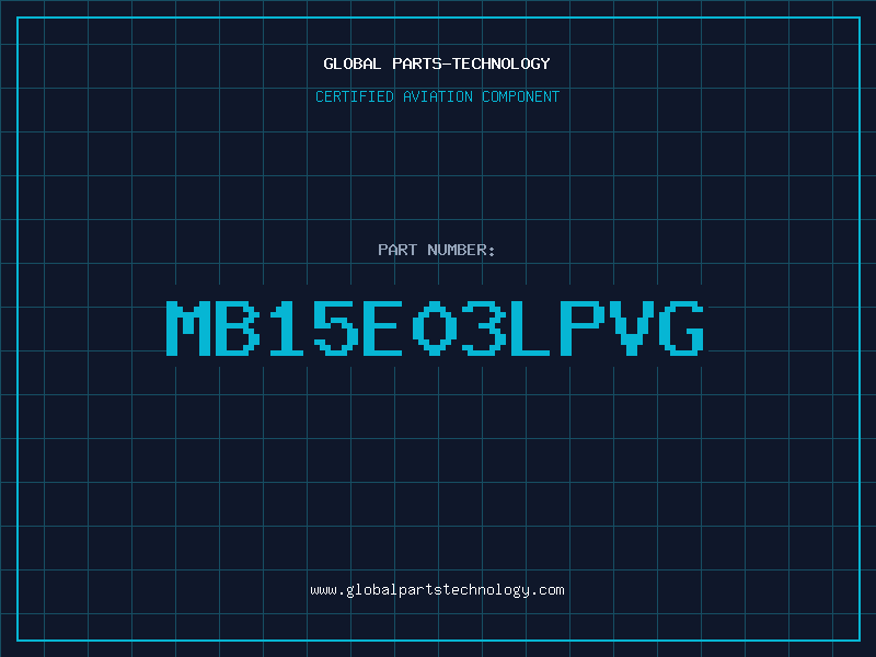 Aviation Part MB15E03LPVG