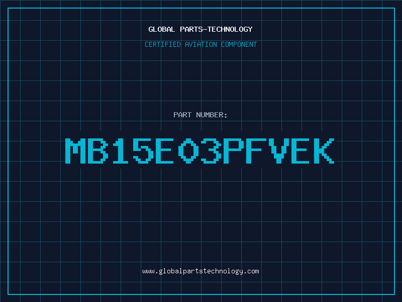Aviation Part MB15E03PFVEK