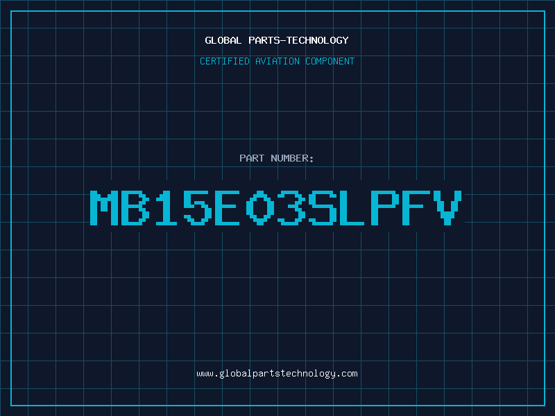 Aviation Part MB15E03SLPFV