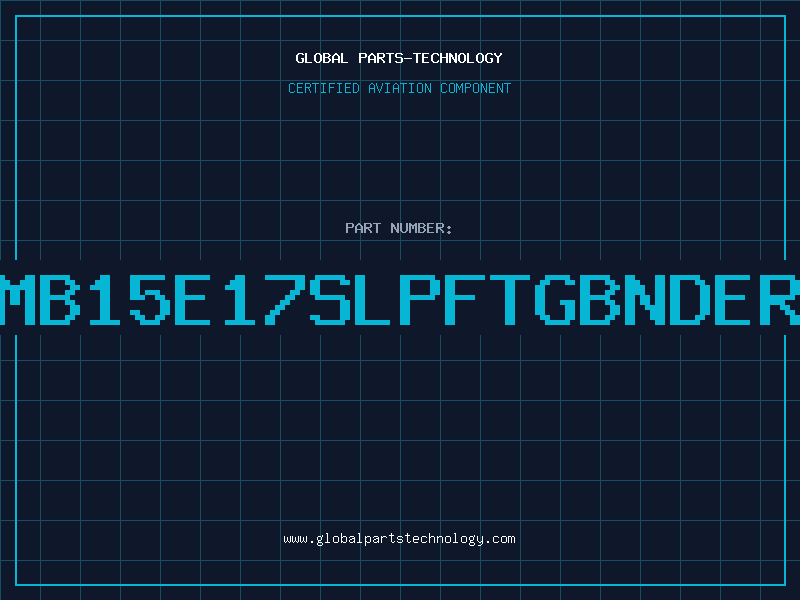 Aviation Part MB15E17SLPFTGBNDER
