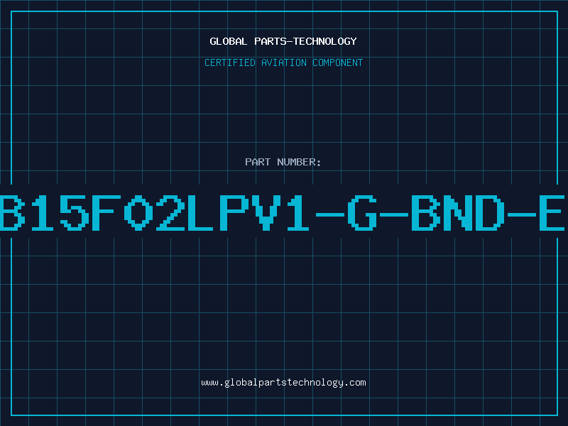 Aviation Part MB15F02LPV1-G-BND-EF