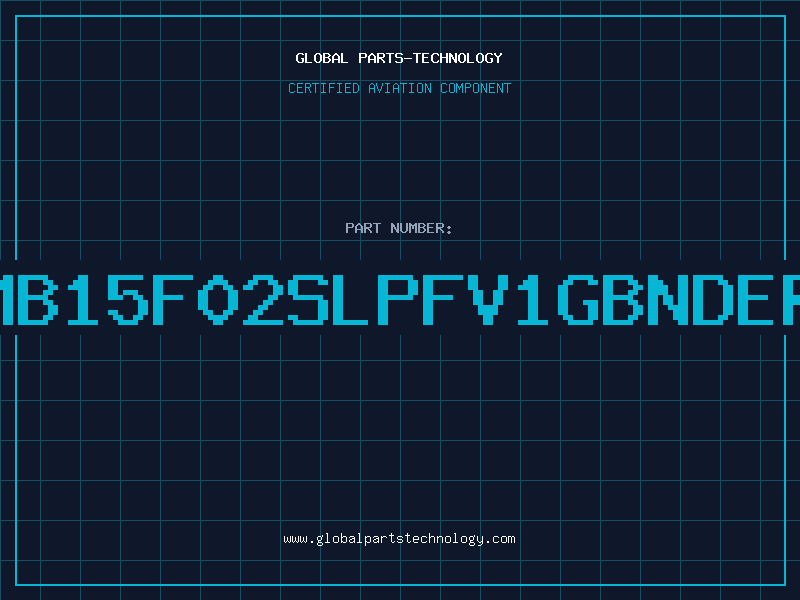 Aviation Part MB15F02SLPFV1GBNDER