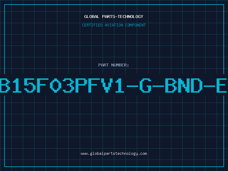 Aviation Part MB15F03PFV1-G-BND-ER