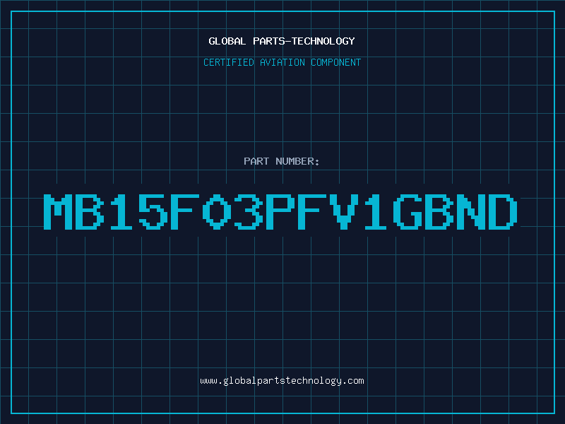 Aviation Part MB15F03PFV1GBND