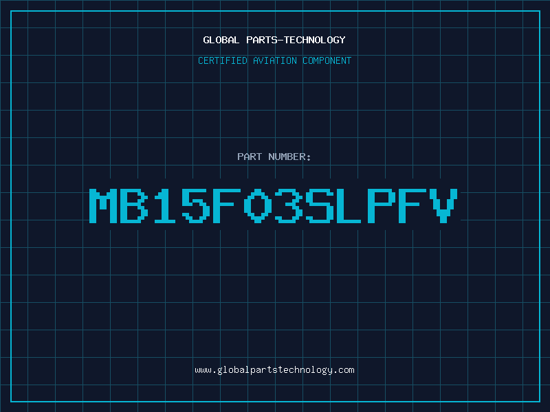 Aviation Part MB15F03SLPFV