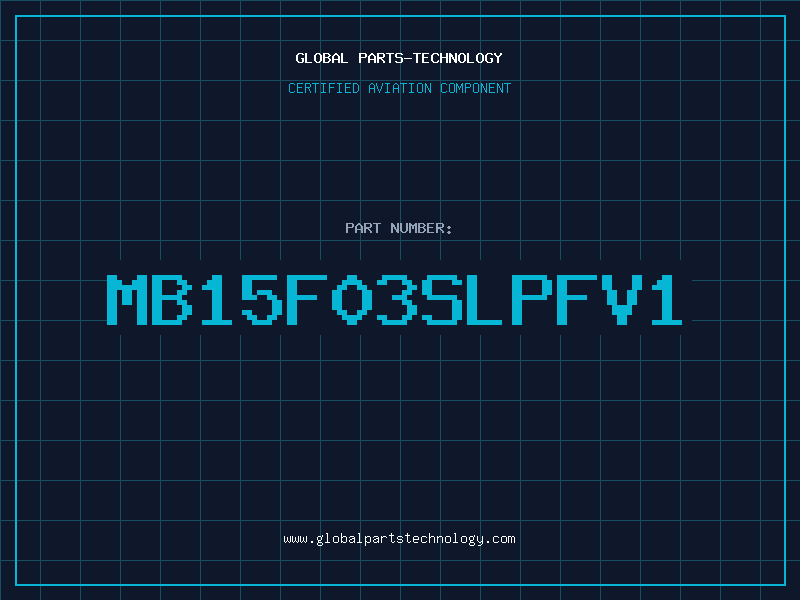 Aviation Part MB15F03SLPFV1