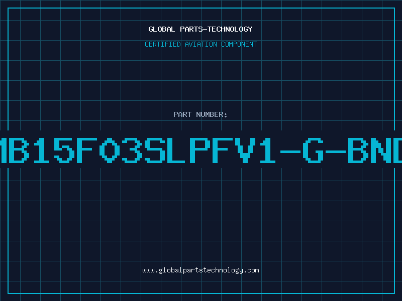 Aviation Part MB15F03SLPFV1-G-BND