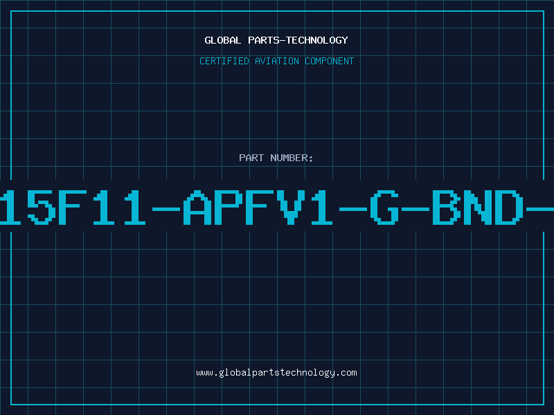 Aviation Part MB15F11-APFV1-G-BND-EF