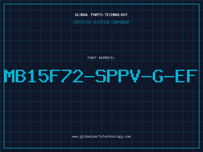 Aviation Part MB15F72-SPPV-G-EF