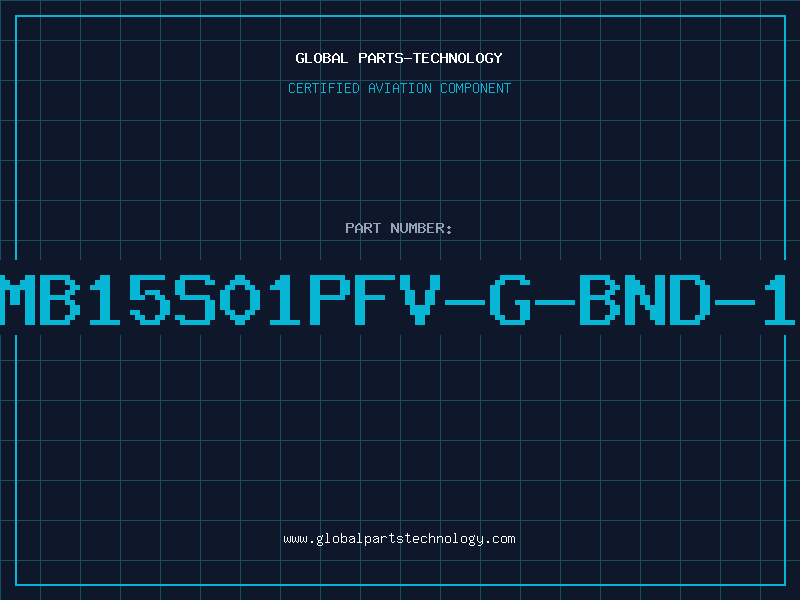 Aviation Part MB15S01PFV-G-BND-1