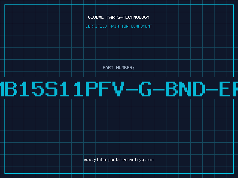 Aviation Part MB15S11PFV-G-BND-ER