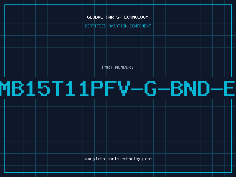 Aviation Part MB15T11PFV-G-BND-E