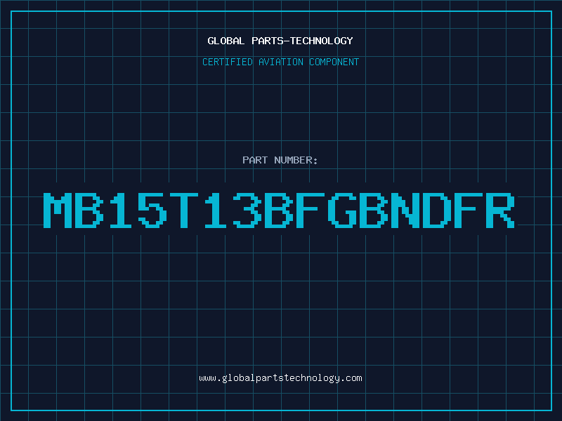 Aviation Part MB15T13BFGBNDFR