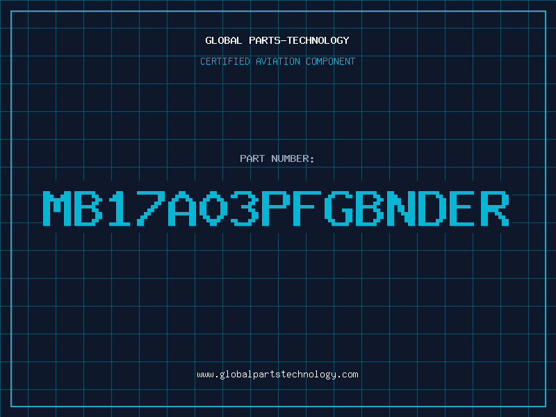 Aviation Part MB17A03PFGBNDER