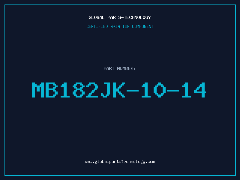 Aviation Part MB182JK-10-14