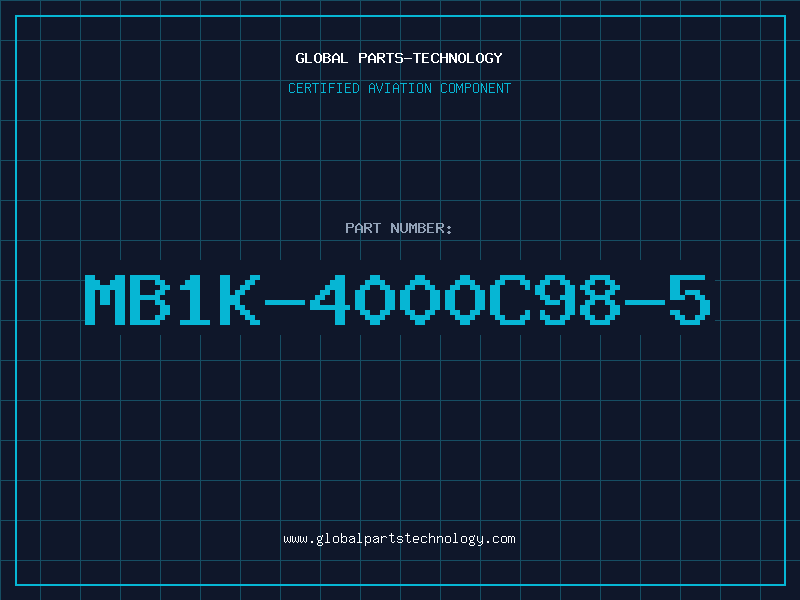Aviation Part MB1K-4000C98-5