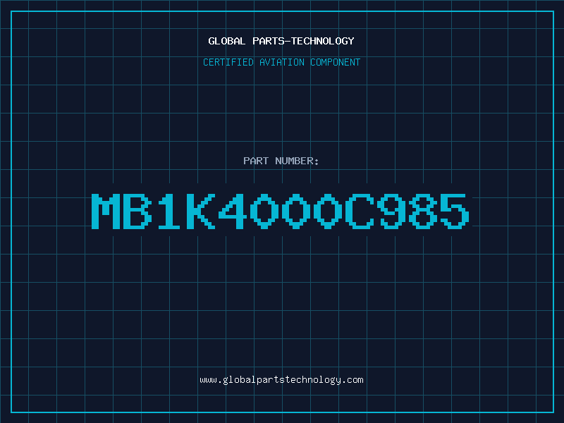 Aviation Part MB1K4000C985