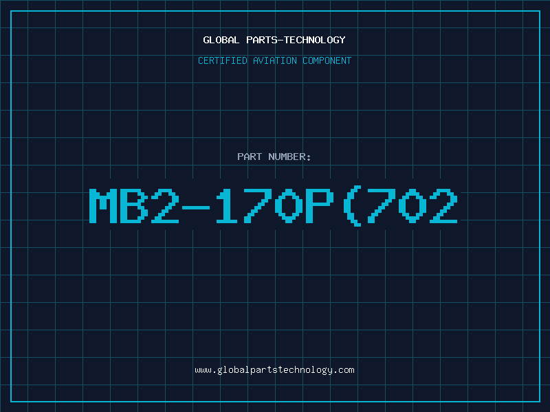 Aviation Part MB2-170P(702