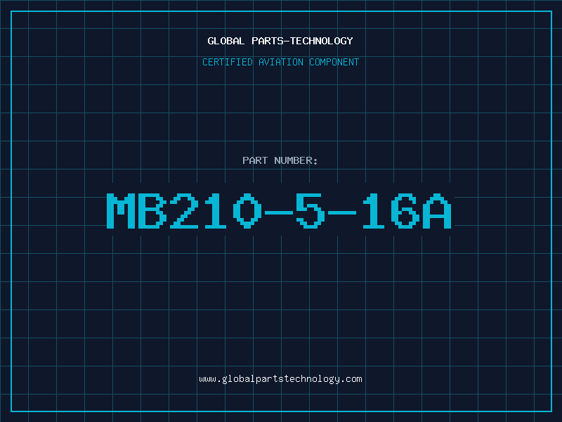Aviation Part MB210-5-16A
