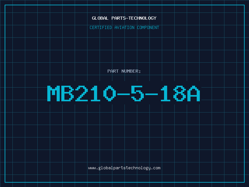 Aviation Part MB210-5-18A