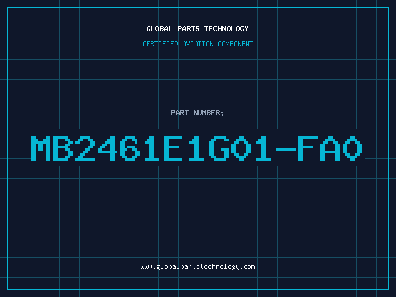 Aviation Part MB2461E1G01-FA0