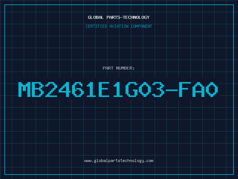 Aviation Part MB2461E1G03-FA0